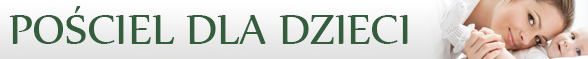 Pościel dla dzieci i młodzieży