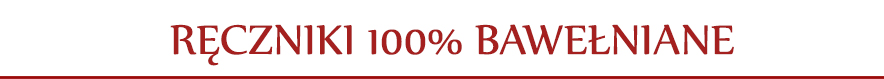 Ręczniki 100% bawełniane
