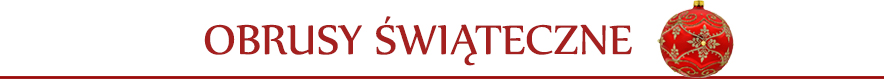 Obrusy świąteczne Boże Narodzenie