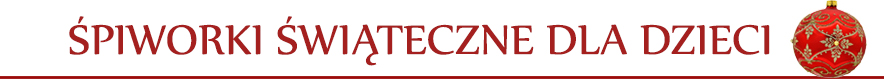 Śpiworki świąteczne dla dzieci